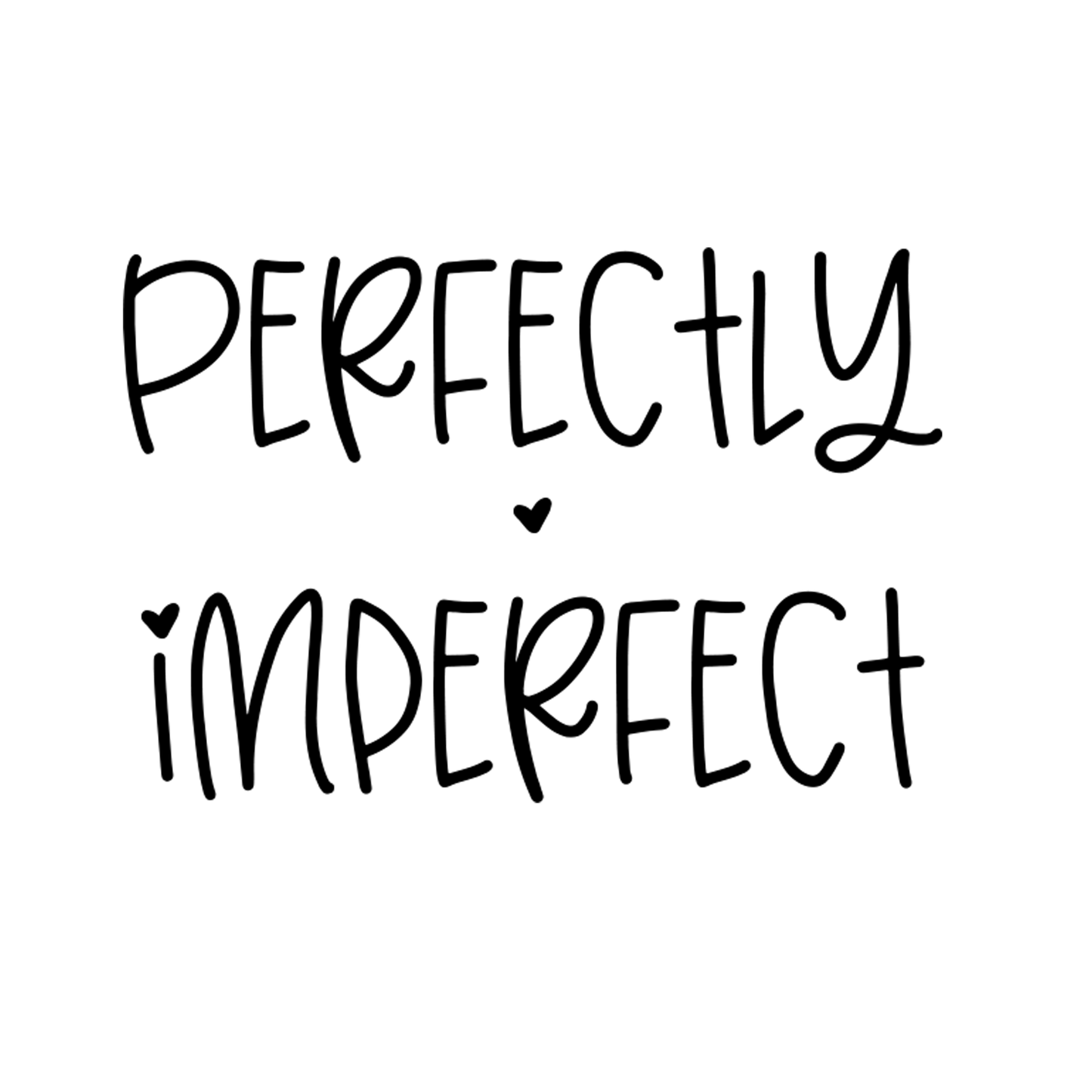 Bügelbild "Perfectly Imperfect" in 6 verschiedenen Größen