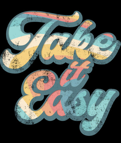 Bügelbild "Take it Easy" in 6 verschiedenen Größen