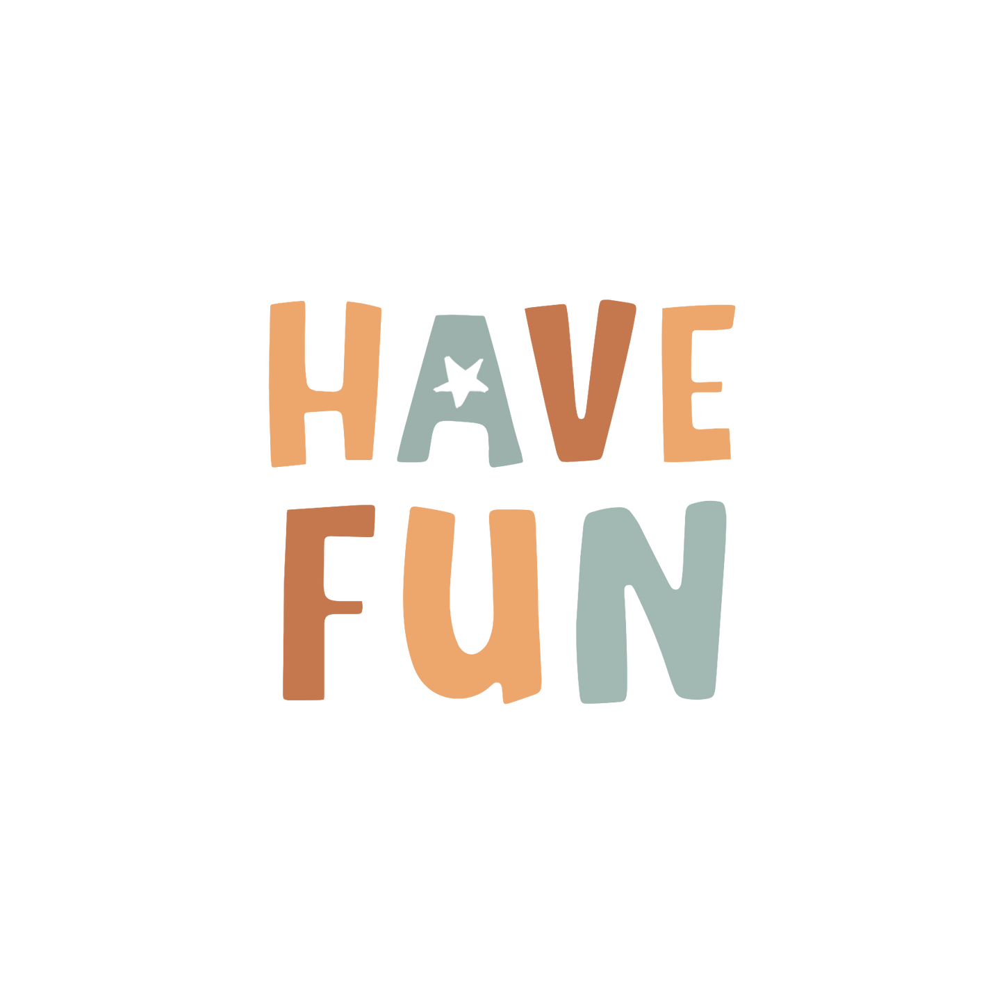 Bügelbild "Have Fun" in 6 verschiedenen Größen