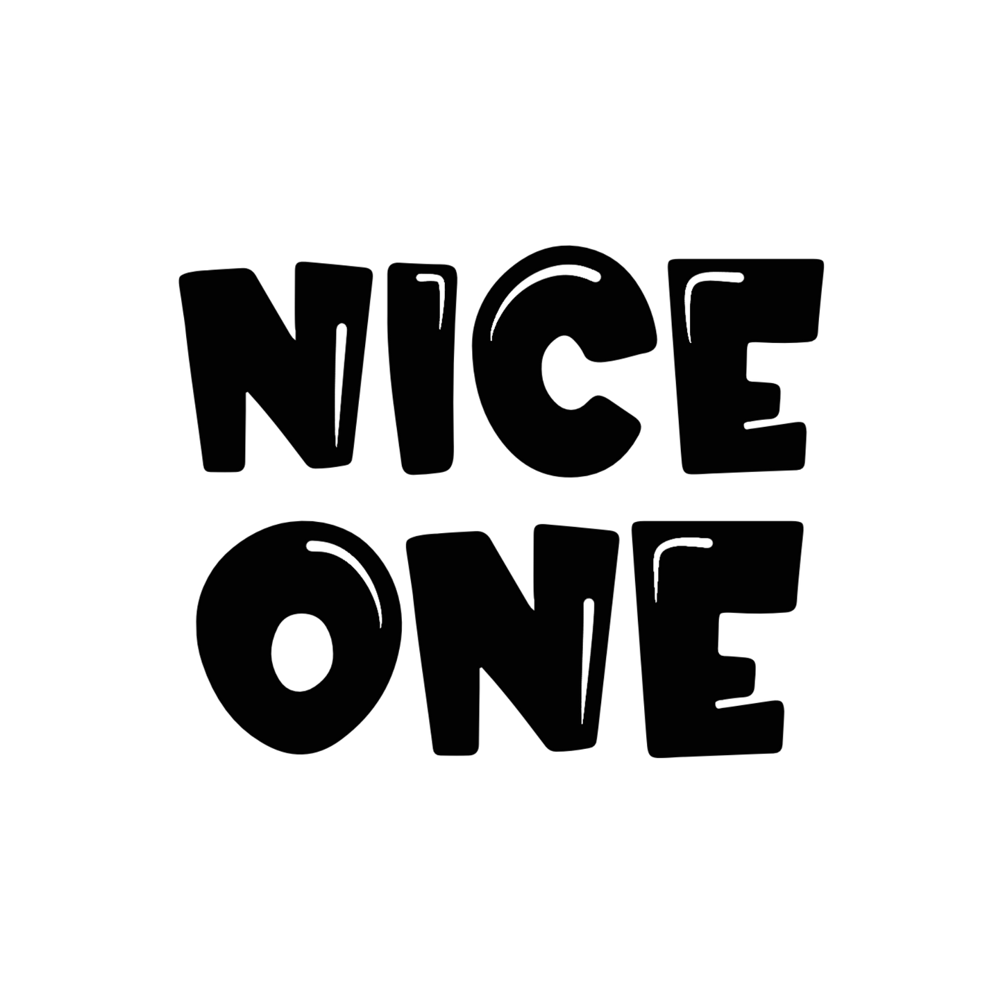 Bügelbild "Nice One" in 6 verschiedenen Größen
