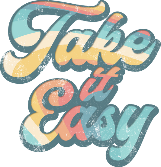 Bügelbild "Take it Easy" in 6 verschiedenen Größen
