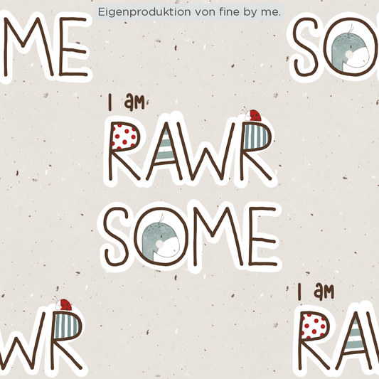 Lagerware: Bio-Jersey „I am Rawrsome“, exklusive Eigenproduktion