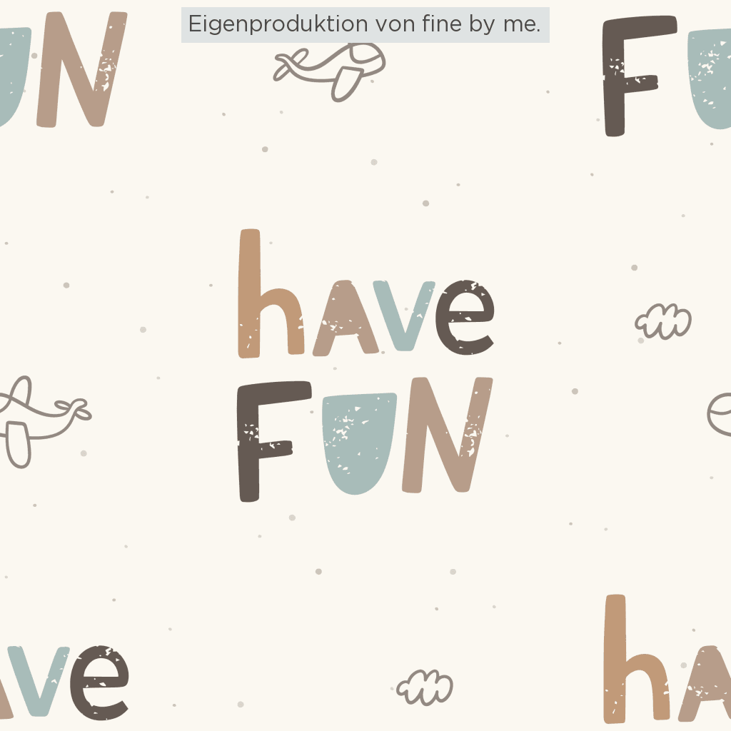 Stoffübersicht „Have Fun“